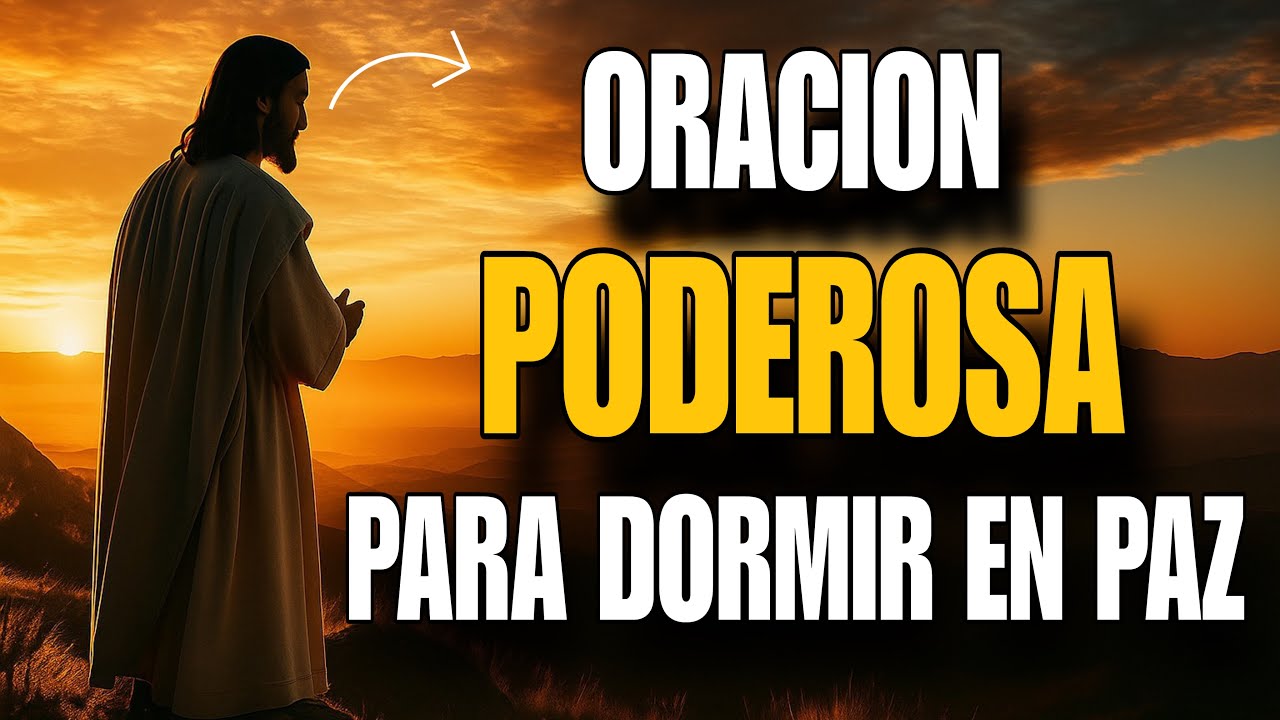 Oración de la Noche Poderosa para Dormir en Paz y Confiar en Dios - YouTube
