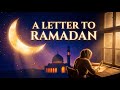 A Letter To Ramadan Emotional Ramadan Nasheed That Will Touch Your Heart