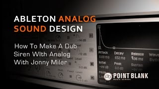 How To Make A Dub Siren - With Ableton Live's Analog Synth