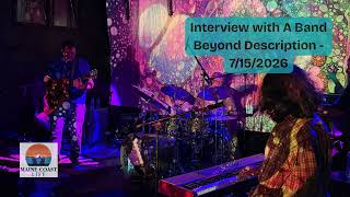 Maine Coast Life - Interview with A Band Beyond Description (7/15/2026)
