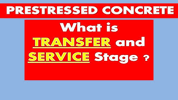 Analysis at different stages of Prestressing || TRANSFER and SERVICE stage  || Easy Explanation.