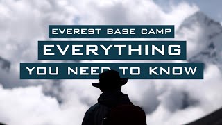 EVEREST BASE CAMP Everything in 10 minutes (Guide)