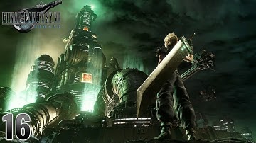 Final Fantasy 7 Remake | Chapter 16 Playthrough | No Commentary