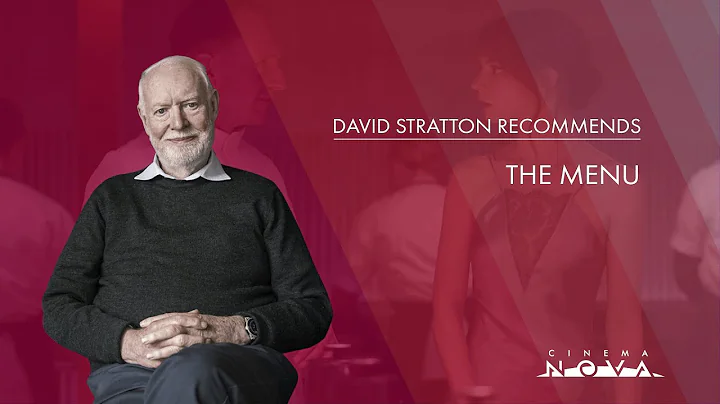 David Stratton Recommends: The Menu