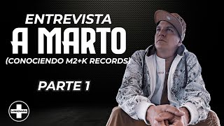 EL CUARTEL | ENTREVISTA MARTO PT 1