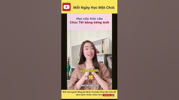 những câu chúc tết bằng tiếng anh  #xuhuong #moingayhoc1chut #lamdep
