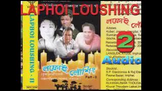 LAPHOI LOUSHING AUDIO 2