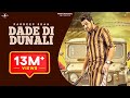 DADE DI DUNALI (Full Video) | PARDEEP SRAN | KAMALPREET JOHNY  | MAD 4 MUSIC