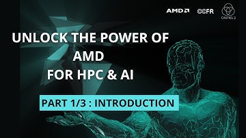 HPC on AMD - Part 1 on 3