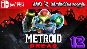 Metroid Dread - 100% Walkthrough: Part 12 (All Collectibles - 100% Guide)