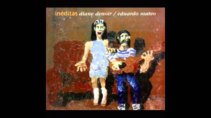 Diane Denoir - Eduardo Mateo / Inditas (Full lbum)