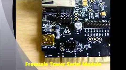 Freescale Tower Serial Module An Intro
