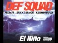 Def Squad - Check N' Me Out