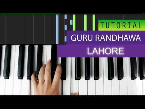 guru-randhawa:-lahore---piano-tutorial-+-midi