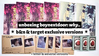 ☼ unboxing boynextdoor: why.. ☀︎ b&amp;n &amp; target exclusives + letter &amp; weverse versions ☼