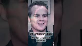 Mother Leaves Baby At Crash Scene!
