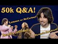 50k Subscriber Q&amp;A!