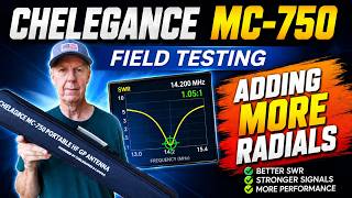 CHELEGANCE MC-750 FIELD TEST / With Extra Radials