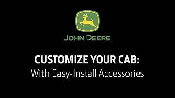 Easy-Install Accessories | John Deere Combine Cab