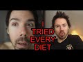 I tried every diet so you dont have to