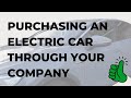 BUSINESS TAX SAVINGS WITH AN ELECTRIC CAR EXPLAINED!