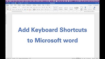 Adding Keyboard Shortcuts on Word (Mac)
