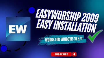HOW TO INSTALL EASYWORSHIP 2009 STEP BY STEP GUIDE 2025