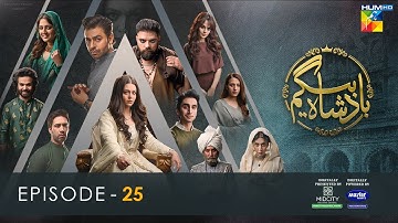 Badshah Begum - Ep 25 [𝐂𝐂] - 6th Sep 22 Presented By Mid City Housing & Powered By Master Paints