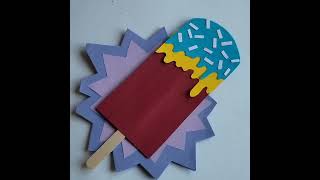 Cool-Cool Crafts in Hot Hot weather | Have a Ice-Cream Craft ideas 😋😋