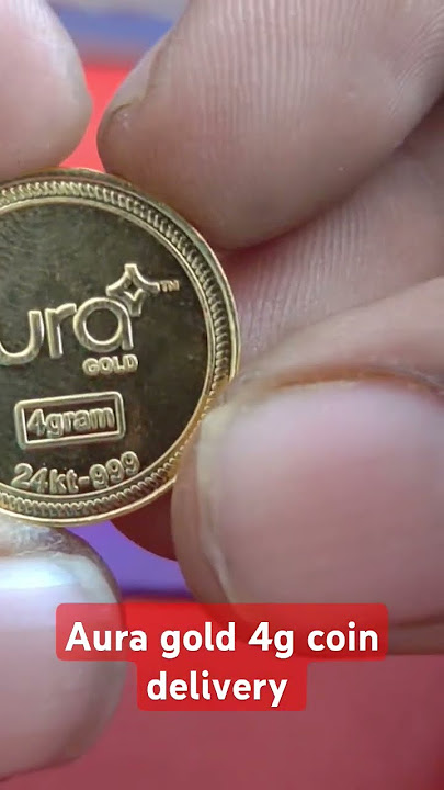 Aura gold coin 4g delivery #auragold refer code  AWR440