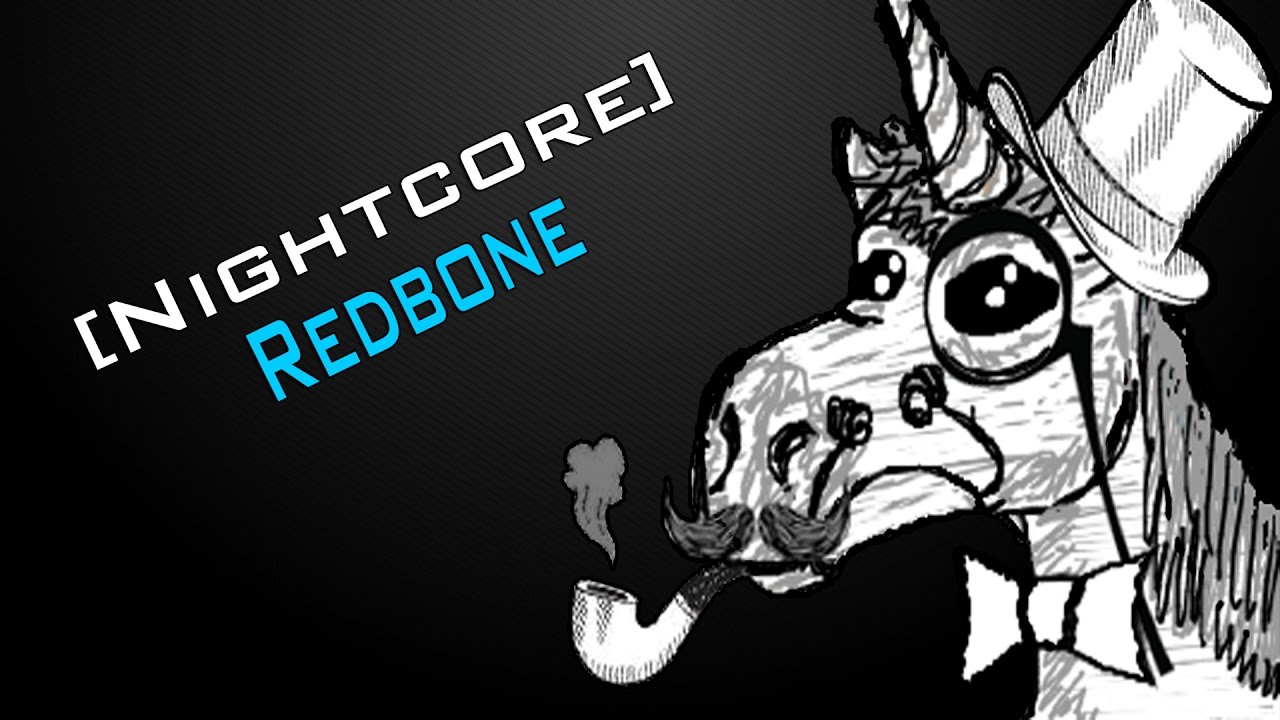 [Nightcore] Redbone