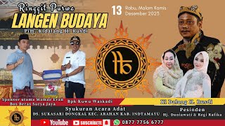 🔴[LIVE] LANGEN BUDAYA| ACARA ADAT  DESA SEDEKAH BUMI DS. SUKASARI DONGKAL || RABU, 13-DESEMBER -2023