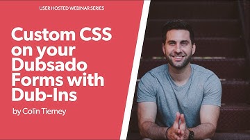 CSS Customizations with Dub Ins