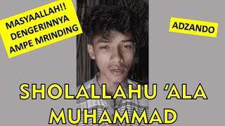 ADZANDO - SHOLALLAHU 'ALA MUHAMMAD