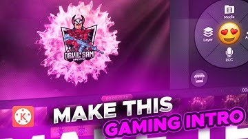 😍Make This Amazing Intro In Kinemaster 🔥 | Gaming Intro | Kinemaster Intro Tutorial | Intro Tutorial