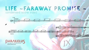 [score video] Life ~Faraway Promise~ (orchestral Chrono Cross arrangement) from PARALLELUS