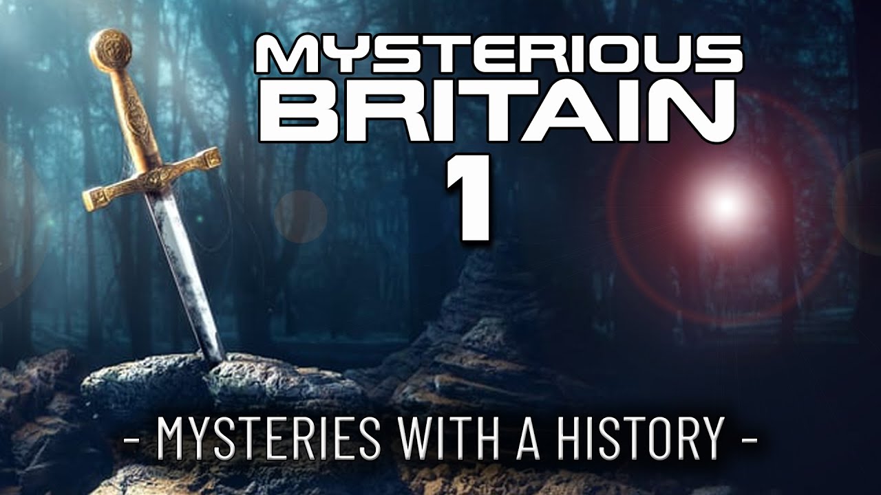 GRANDE BRETAGNE MYSTERIEUSE   Mystres avec une Histoire