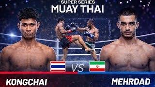Kongchai Vs Mehrdad Khanzadeh Fullfight