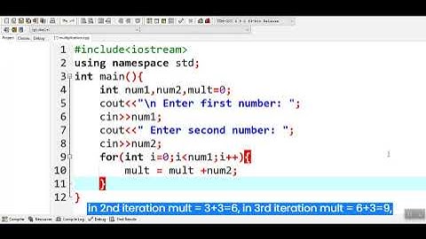 How to multiply two numbers without using multiplication operator in C++