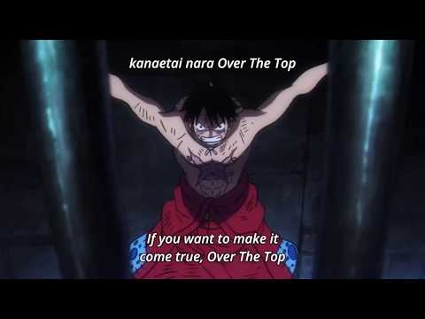 One Piece Opening 22 -Wano Kuni Arc | Over The Top | One Dream Yonko