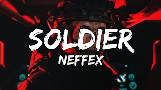 NEFFEX - Soldier (Lyrics)