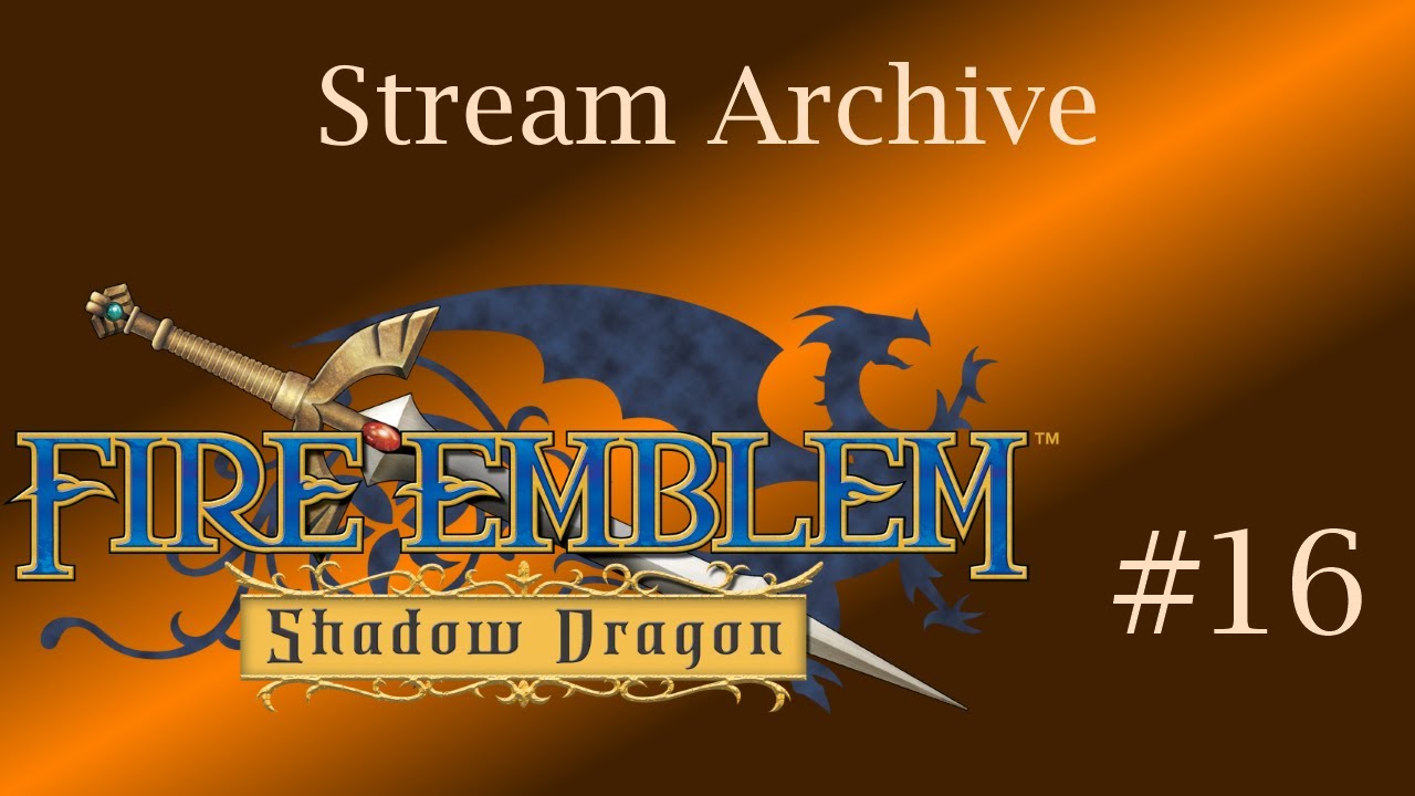 [Blind Permadeath Playthrough] Fire Emblem: Shadow Dragon - Part 16
