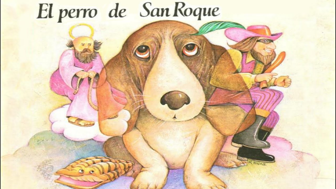 cuentacuentos 07 07 CANCIÓN El perro de San Roque - YouTube