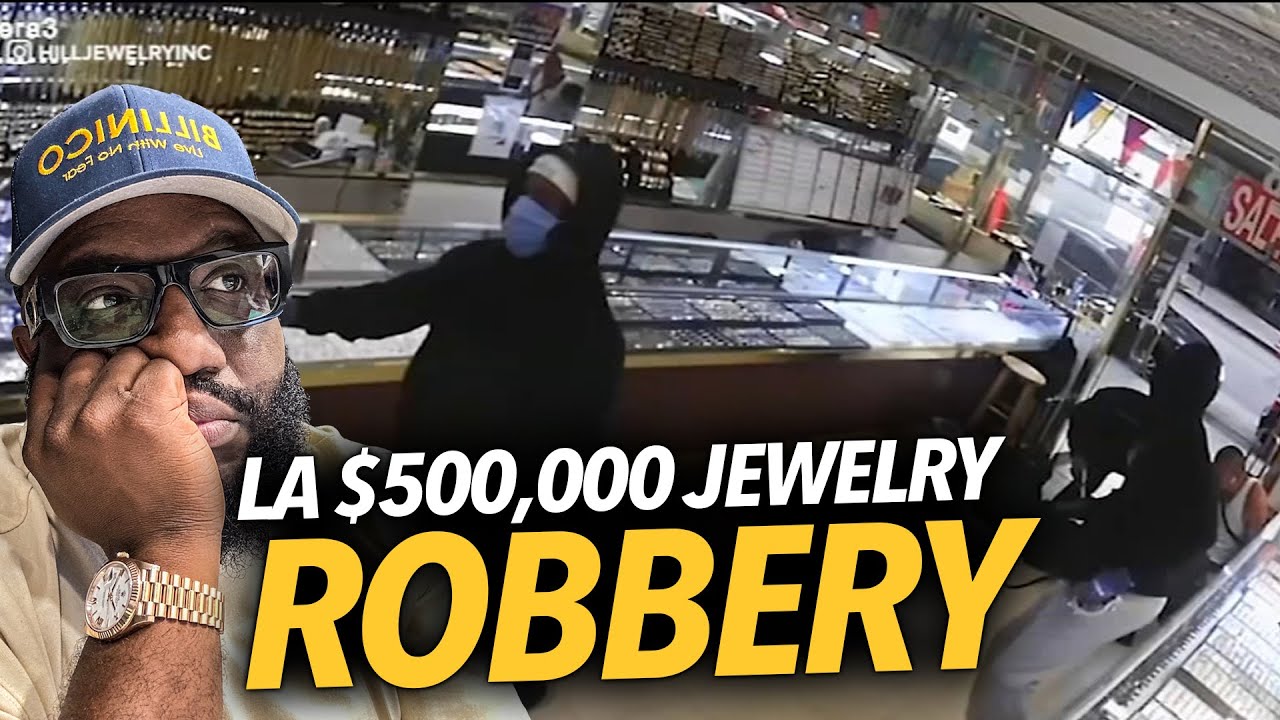 $500,000 Jewelry Store Robbery In L.A., Store Owner Panics and Goes ...