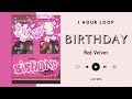 [NO ADS - 1 HOUR] RED VELVET - BIRTHDAY