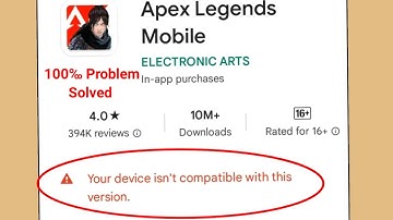 Apex legends mobile Fix Your device isn