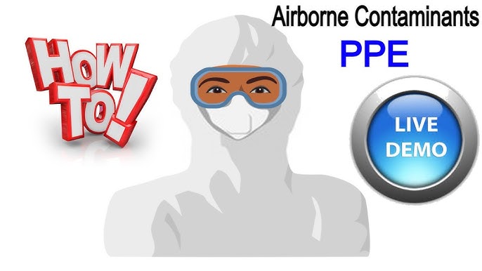 Safely Don Personal Protective Equipment 2024