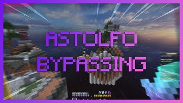 ASTOLFO CLIENT IS STILL BYPASSING AFTER 4 MONTHS WITH NO UPDATES!!!