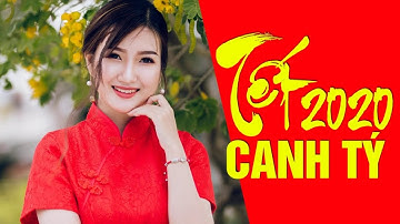 Nhạc Tết Khai Xuân Đón Lộc 2020 - Liên Khúc Nhạc Xuân Canh Tý 2020 - Nhạc Tết 2020 Đặc Biệt Hay