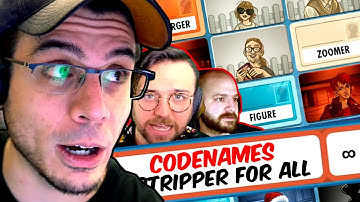 STRIPPER FOR INFINITY! (Codenames w/ Friends)